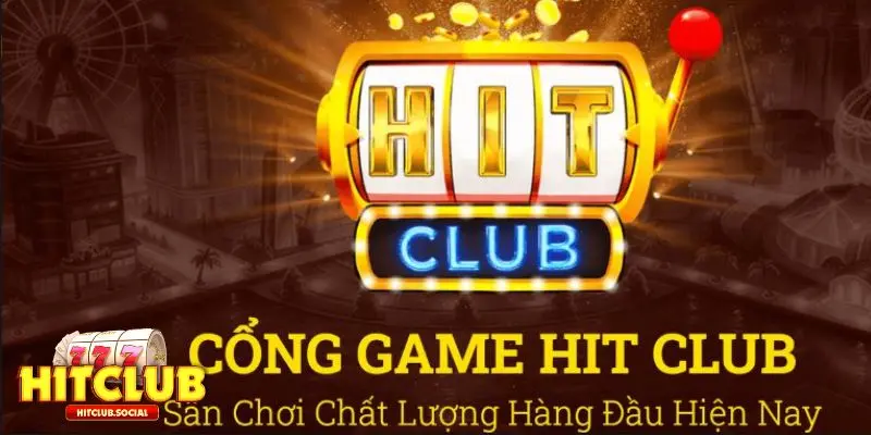 Link vào Hitclub chơi game không giới hạn